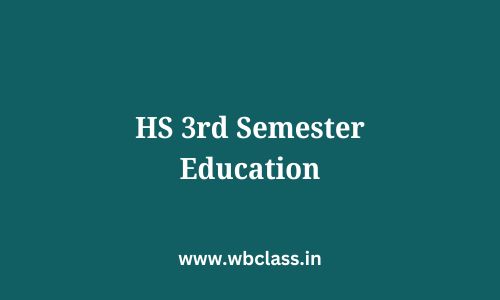 HS 3rd Semester Education